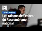 Les raisons de l'échec du Rassemblement national