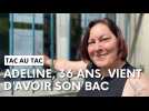 Adeline, 36 ans, vient d'obtenir son Bac