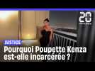 Pourquoi l'influenceuse Poupette Kenza est-elle incarcérée ?