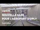 Paris : les images de la nouvelle gare Aéroport d'Orly de la ligne 14