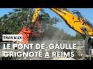 Le pont De-Gaulle livré aux bulldozers, à reims