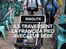 Ils traversent la France à pied avec leur bébé