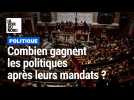 Députés, ministres, présidents... Combien gagnent-ils après leurs fonctions ?