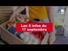 VIDÉO. Les 5 infos du 17 septembre