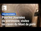 Les caves du Mont de piété à Valenciennes ouvertes pour les Journées du patrimoine