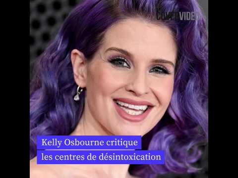 VIDEO : Kelly Osbourne critique svrement les centres de dsintoxication