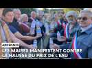 Prix de l'eau : les maires des Ardennes manifestent contre toute hausse