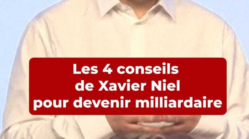 Les bonnes recettes de Xavier Niel pour « devenir milliardaire »