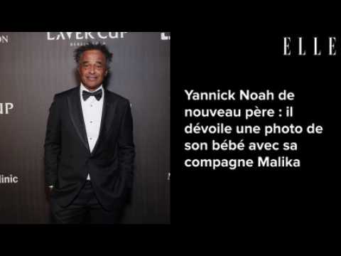 VIDEO : Yannick Noah de nouveau pre : il dvoile une photo de son bb avec sa compagne Malika