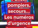 Pompiers, police, secours... Les numéros d'urgence à connaître