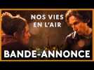 [Bande-annonce] Nos vies en l'air - Label :  Ouest France - Category : News