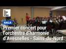 Premier concert de gala pour l'orchestre d'harmonie d'Avesnelles - Sains-du-Nord