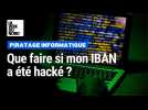 Piratage informatique : que faire si mon IBAN a été volé ?