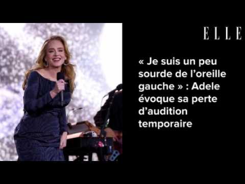 VIDEO :  Je suis un peu sourde de l?oreille gauche  : Adele voque sa perte d?audition temporaire