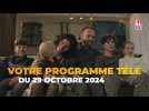 Votre programme télé du mardi 29 octobre 2024