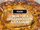 Food : Mon top 3 des cassoulets à Toulouse