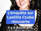 L'enquête sur la disparition de Laetitia Czuba relancée