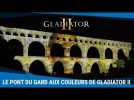 Le Pont du Gard aux couleurs de Gladiator II [Au cinéma le 13 novembre]