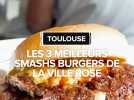 Les 3 meilleurs smashs burger de Toulouse