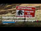 Randonner en période de chasse : comment se prémunir du danger ?