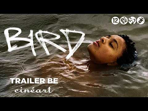 Bird (Andrea Arnold) - Barry Keoghan, Franz Rogowski - Trailer BE