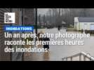 Un an après, notre photographe raconte les premières heures des inondations dans le Nord et le Pas-de-Calais