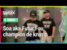 [TU CONNAIS ?] Soa, champion de krump