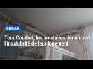 Tour Courbet, les locataires dénoncent l'insalubrité de leur logement