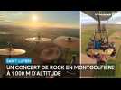 Un concert de rock en montgolfière à 1 000 m d'altitude