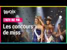 [L'ACTU VUE PAR...] Les concours de miss