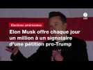 VIDÉO. Élection américaine. Elon Musk offre chaque jour un million à un signataire d'une pétition pro-Trump