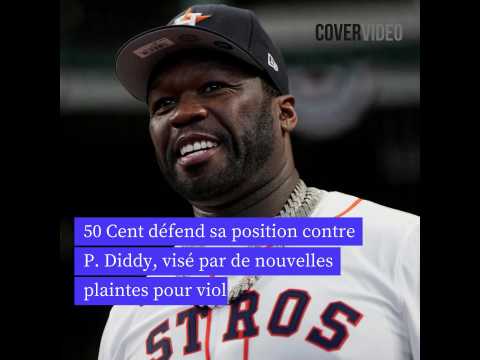 VIDEO : 50 Cent dfend sa position contre P. Diddy, vis par de nouvelles plaintes pour viol