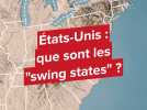 Élection présidentielle américaine : que sont les swing states, qui font basculer le scrutin ?