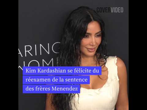 VIDEO : Kim Kardashian se flicite du rexamen de la sentence des frres Menendez