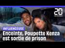 Poupette Kenza : Enceinte de huit mois, l'influenceuse est sortie de prison