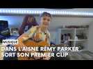 Dans l'Aisne, Rémy Parker sort son premier clip