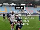 Top 14 J9 présentation du match USAP-Vannes