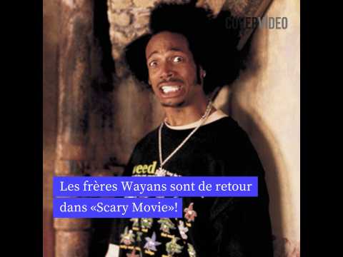 VIDEO : Les frres Wayans de retour pour le reboot de Scary Movie