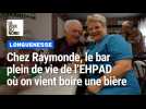 Chez Raymonde, le bar plein de vie de l'EHPAD, à Longuenesse, où on vient boire une bière et boulotter des bonbecs