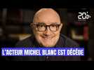 Cinéma : Mort de Michel Blanc à 72 ans