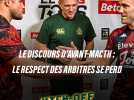 Le discours d'avant-match : 