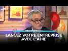 Lancez votre entreprise avec l'Adie !