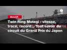 VIDÉO. MotoGP. Circuit, favoris, programme TV... Tout savoir sur le Grand Prix du Japon