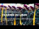 Hezbollah VS armée libanaise, quels rôles et quelles différences ?