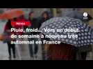 VIDEO. Pluie, froid... Vers un début de semaine à nouveau très automnal en France