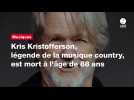 VIDÉO. Kris Kristofferson, légende de la musique country, est mort à l'âge de 88 ans