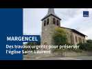 Margencel : des travaux pour préserver l'église Saint-Laurent