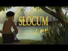 SLOCUM ET MOI | Bande Annonce Officielle HD | Gebeka Films