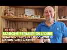 Marché fermier de l'Oise : Sébastien Jasica et ses confitures maison faites à Airion