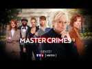 Bande-annonce saison 1 Master Crimes TF1
